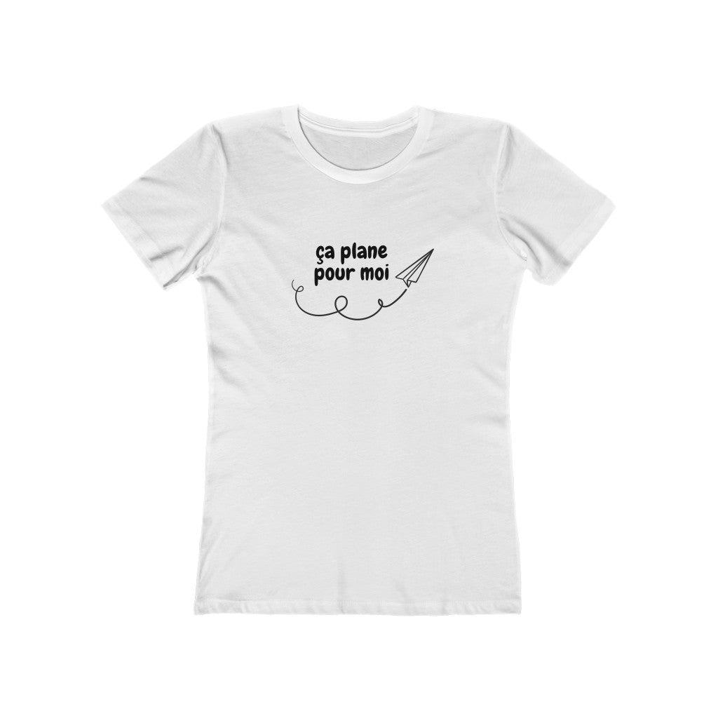 Ca Plane Pour Moi Women's